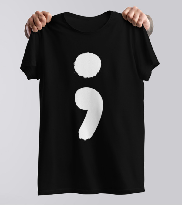 White Brush Semicolon Imagery For Mental Health Awareness T-Shirt