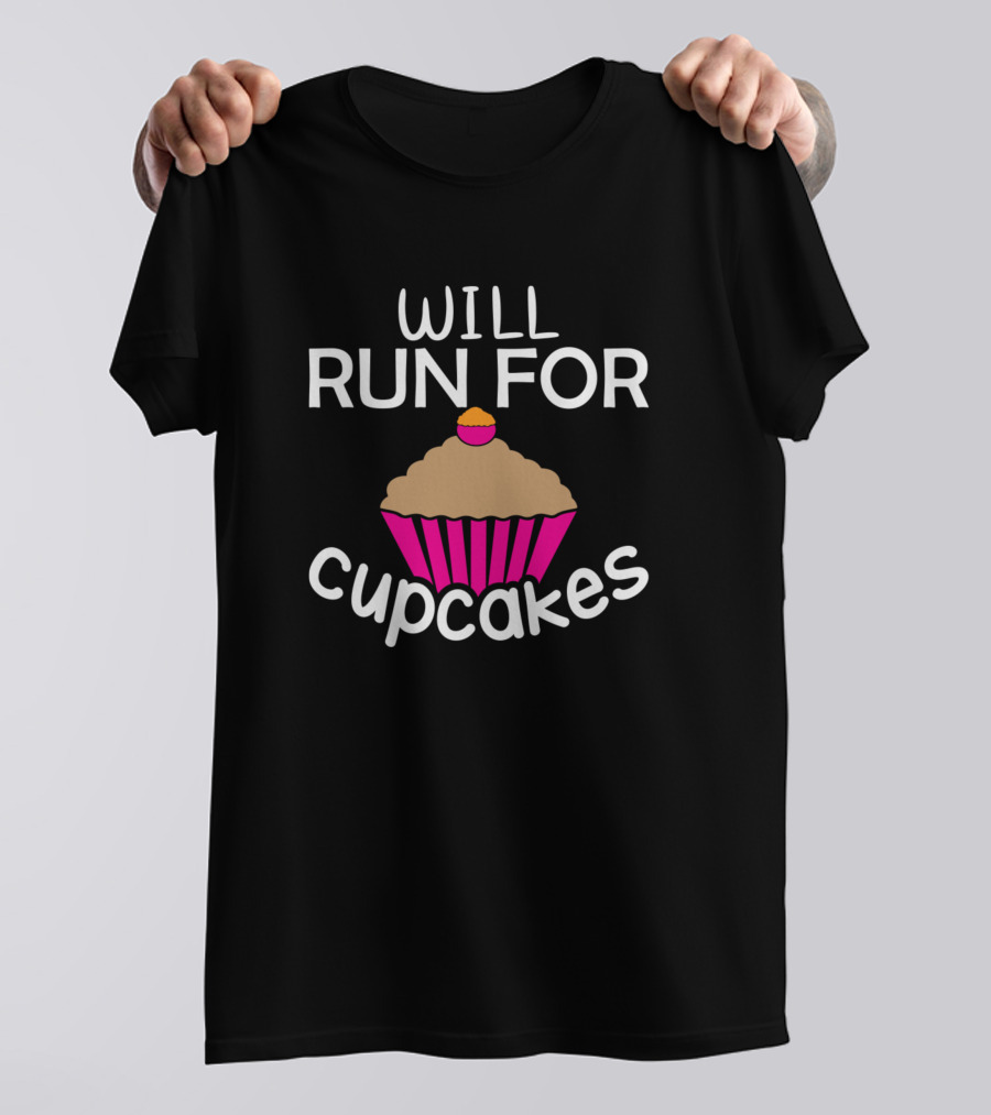 Will Run For Cupcakes Pink Cupcake T-Shirt