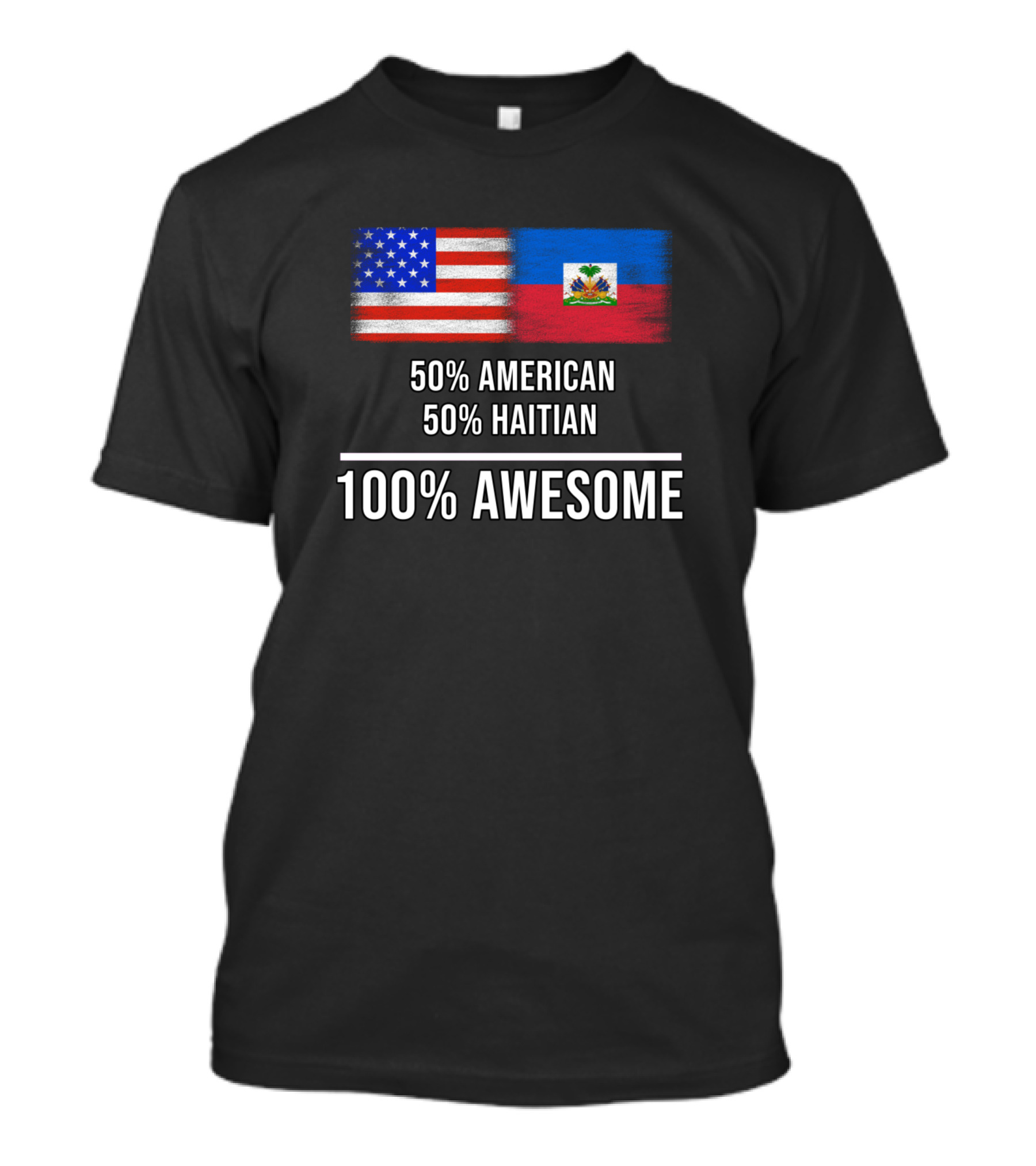 50 American 50 Haitian 100 Awesome With United States And Haiti Flags T-Shirt
