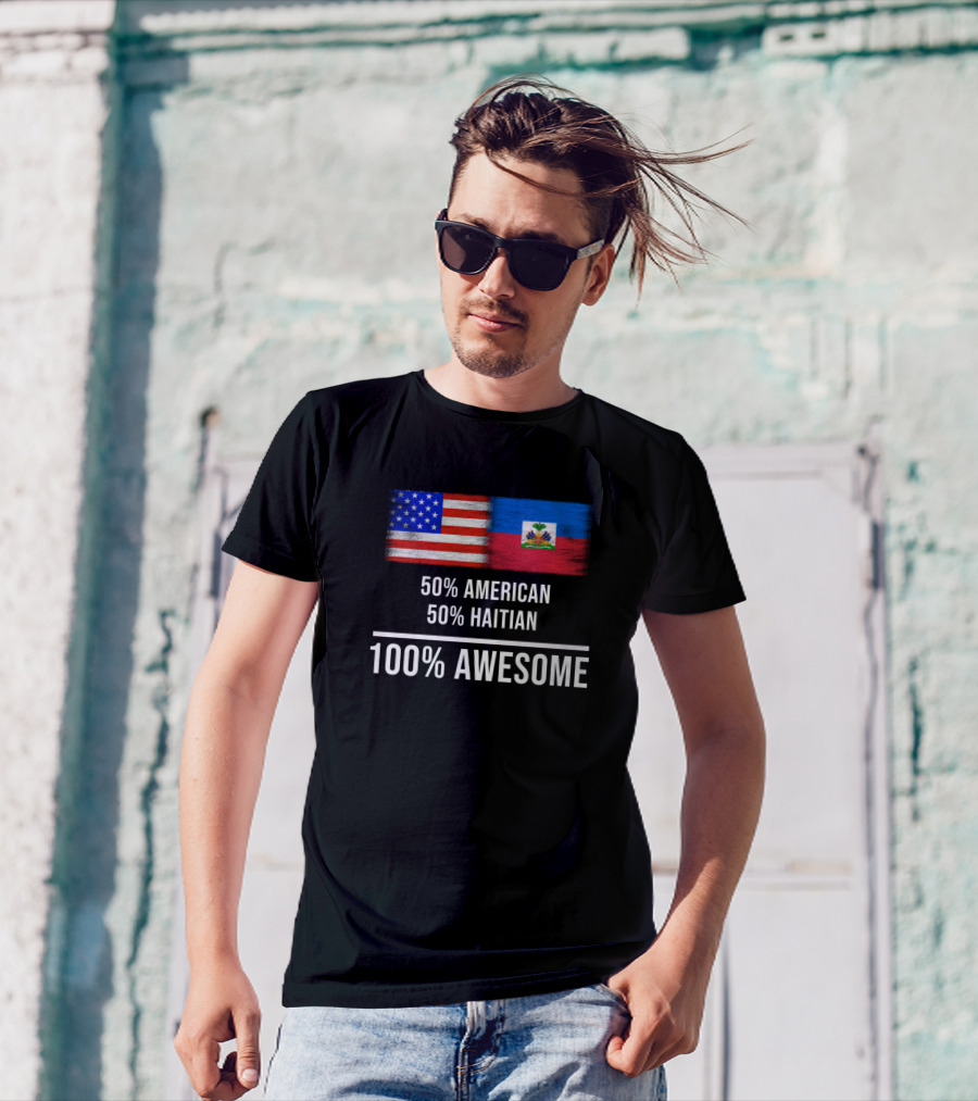 50 American 50 Haitian 100 Awesome With United States And Haiti Flags T-Shirt