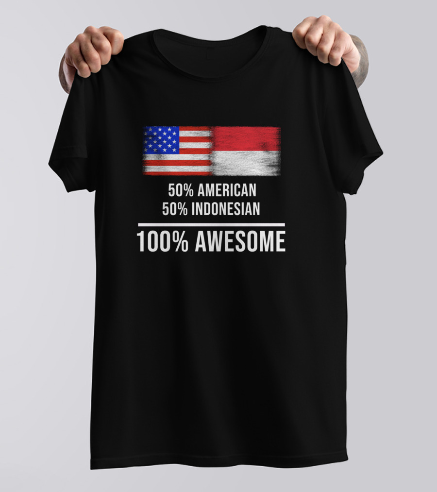 50 American 50 Indonesian 100% Awesome Flags T-Shirt