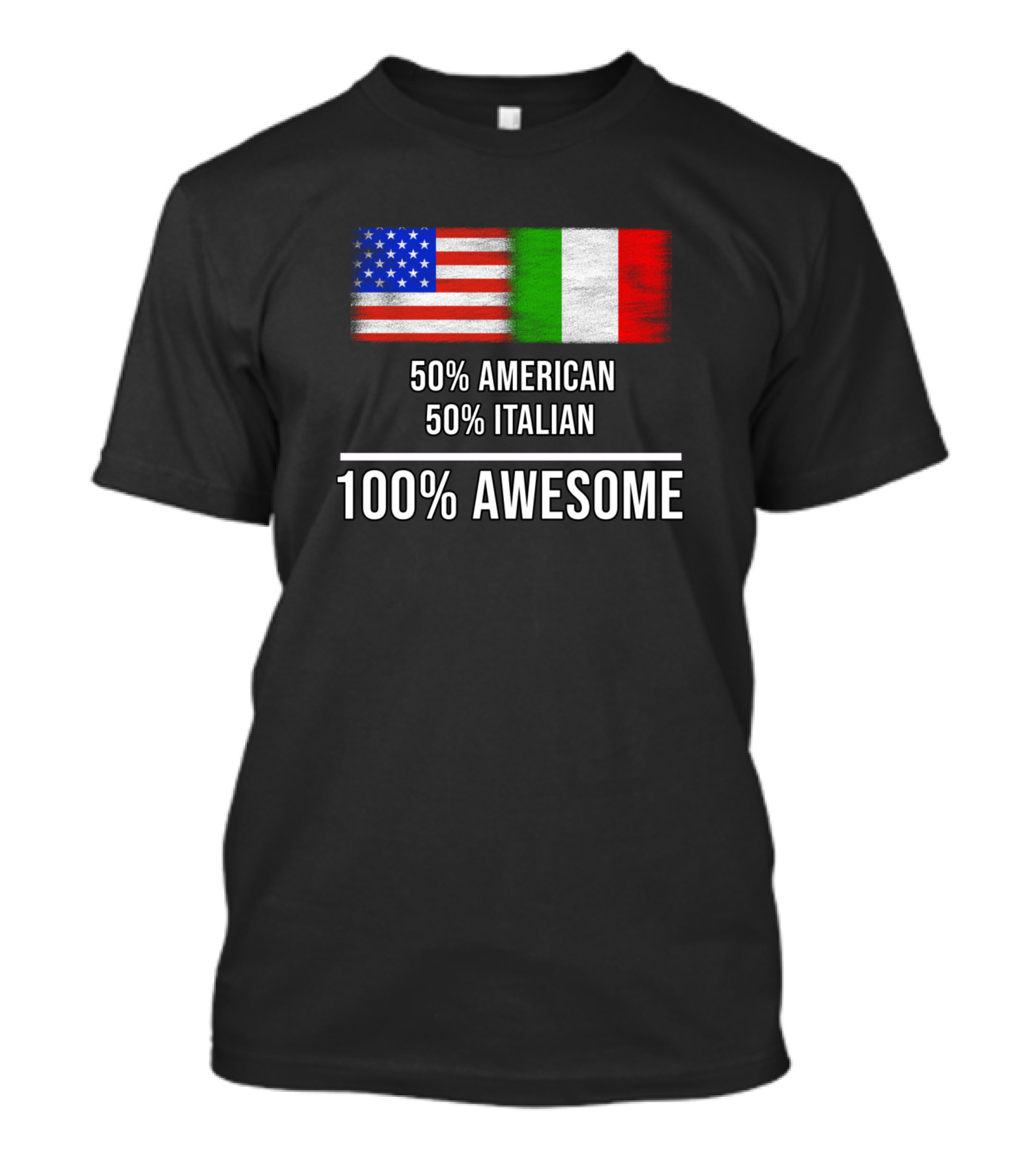 50% American 50% Italian 100% Awesome With USA And Italy Flags T-Shirt