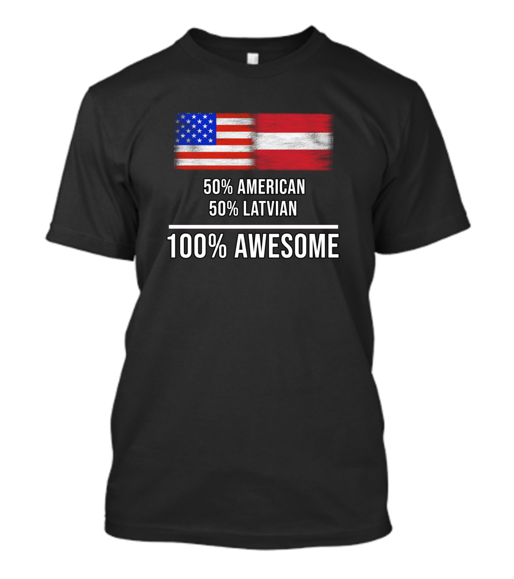 50 American 50 Latvian 100 Awesome Flags Of USA Latvia T-Shirt