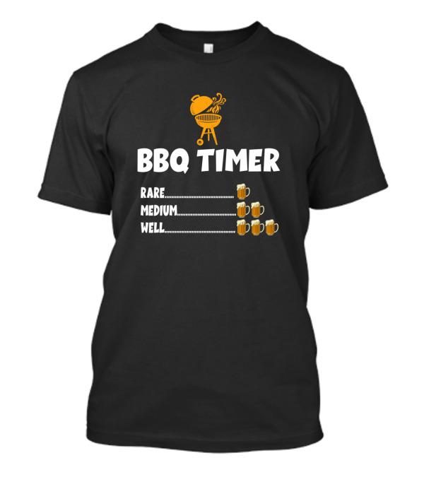 BBQ Timer Rare Medium Well Grill Beer Mugs T-Shirt