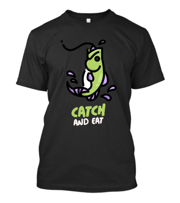 Catch And Eat Fishing Cartoon Fish T-Shirt