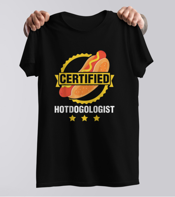 Certified Hotdogologist Sandwich Lover Funny Hotdog Lover T-Shirt