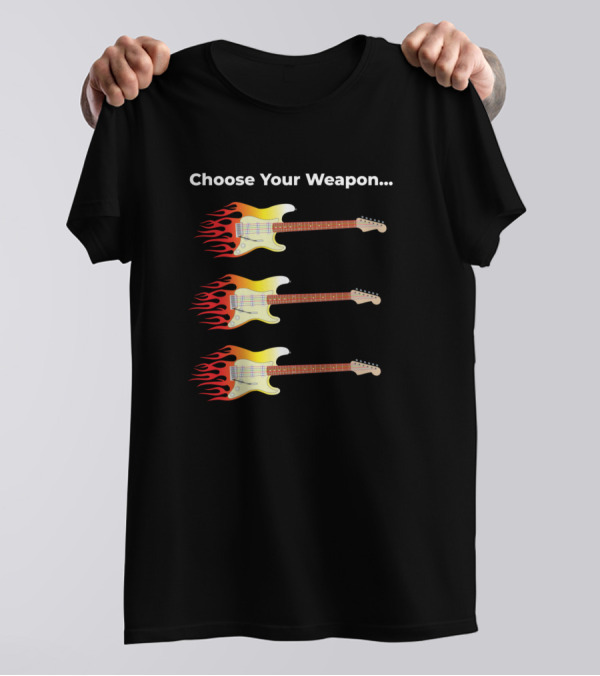 Choose Your Weapon Flaming Electric Guitars T-Shirt