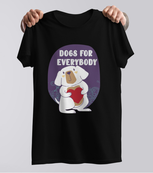 Dogs For Everybody Heartwarming Cute Dogs T-Shirt