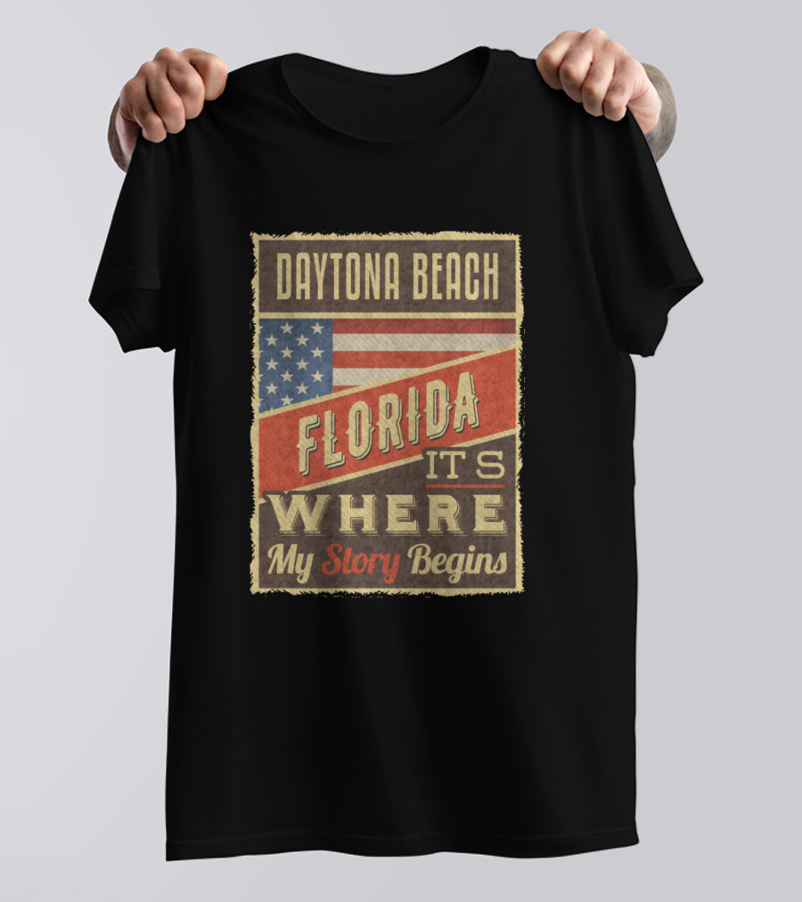 Daytona Beach Florida It's Where My Story Begins Vintage American Flag T-Shirt