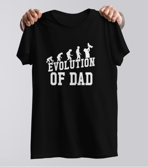 Evolution Of Dad T-Shirt