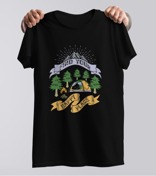 Find Your Happy Place Camping Tent With Mountains And Trees T-Shirt