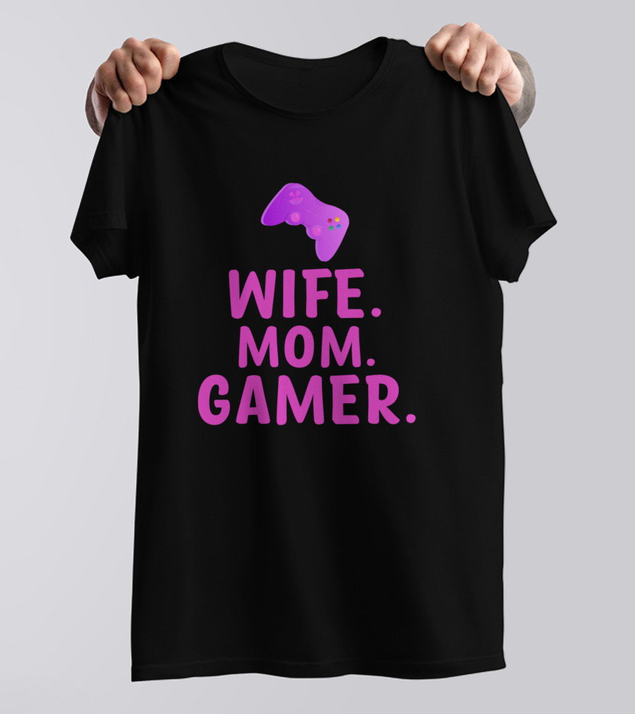 Wife Mom Gamer Gaming Controller T-Shirt