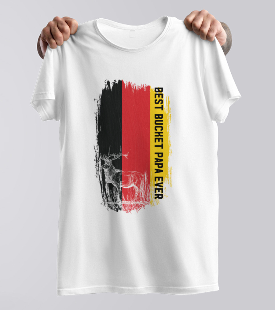German Flag Stag Best Bucket Papa Ever T-Shirt