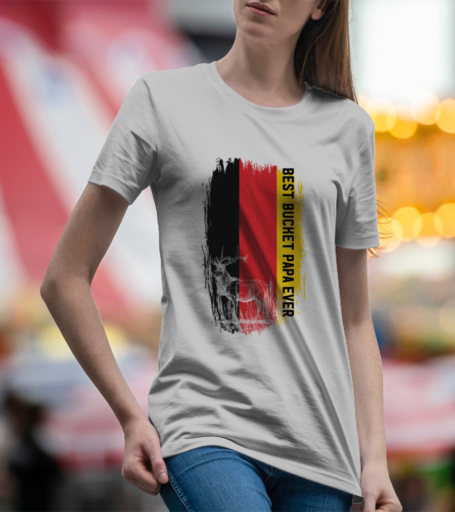 German Flag Stag Best Bucket Papa Ever T-Shirt