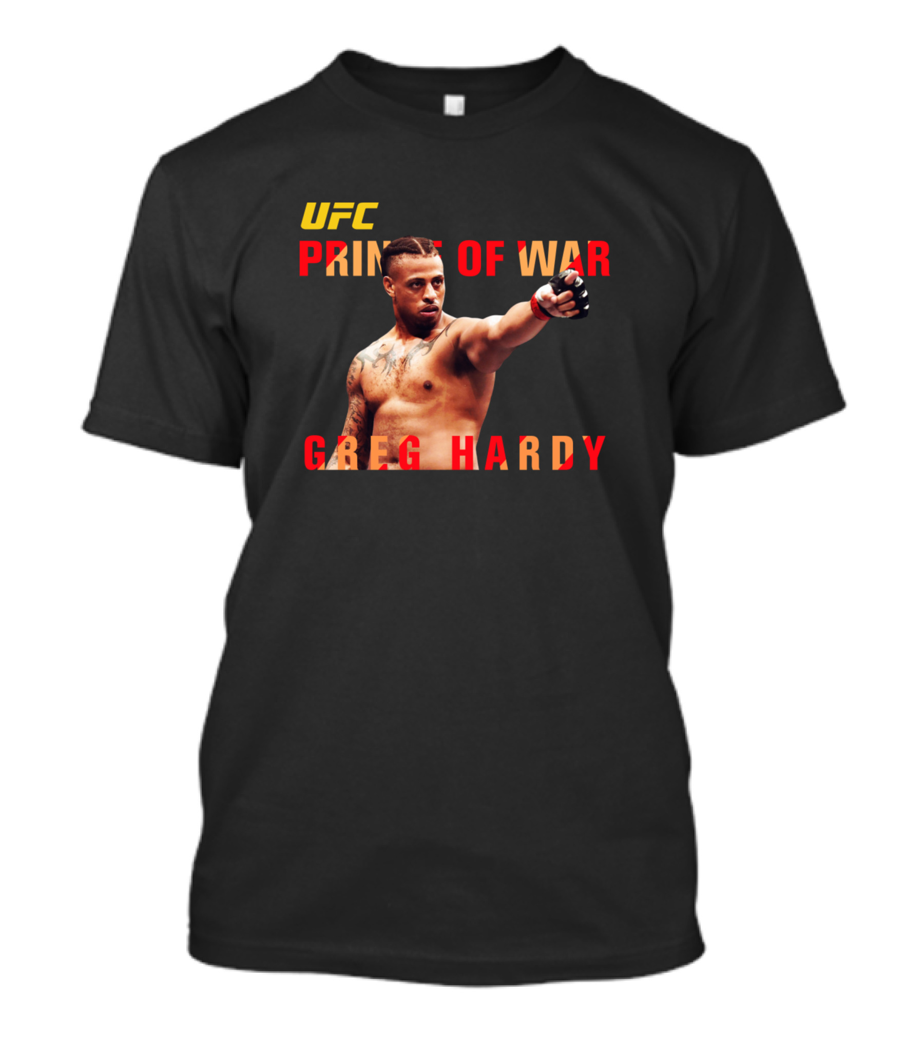 UFC Prince Of War Greg Hardy T-Shirt