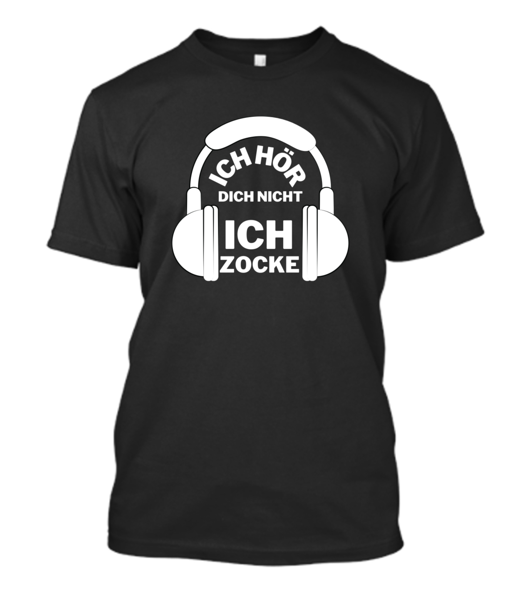 Ich Hör Dich Nicht Ich Zocke Headphones Gamer T-Shirt