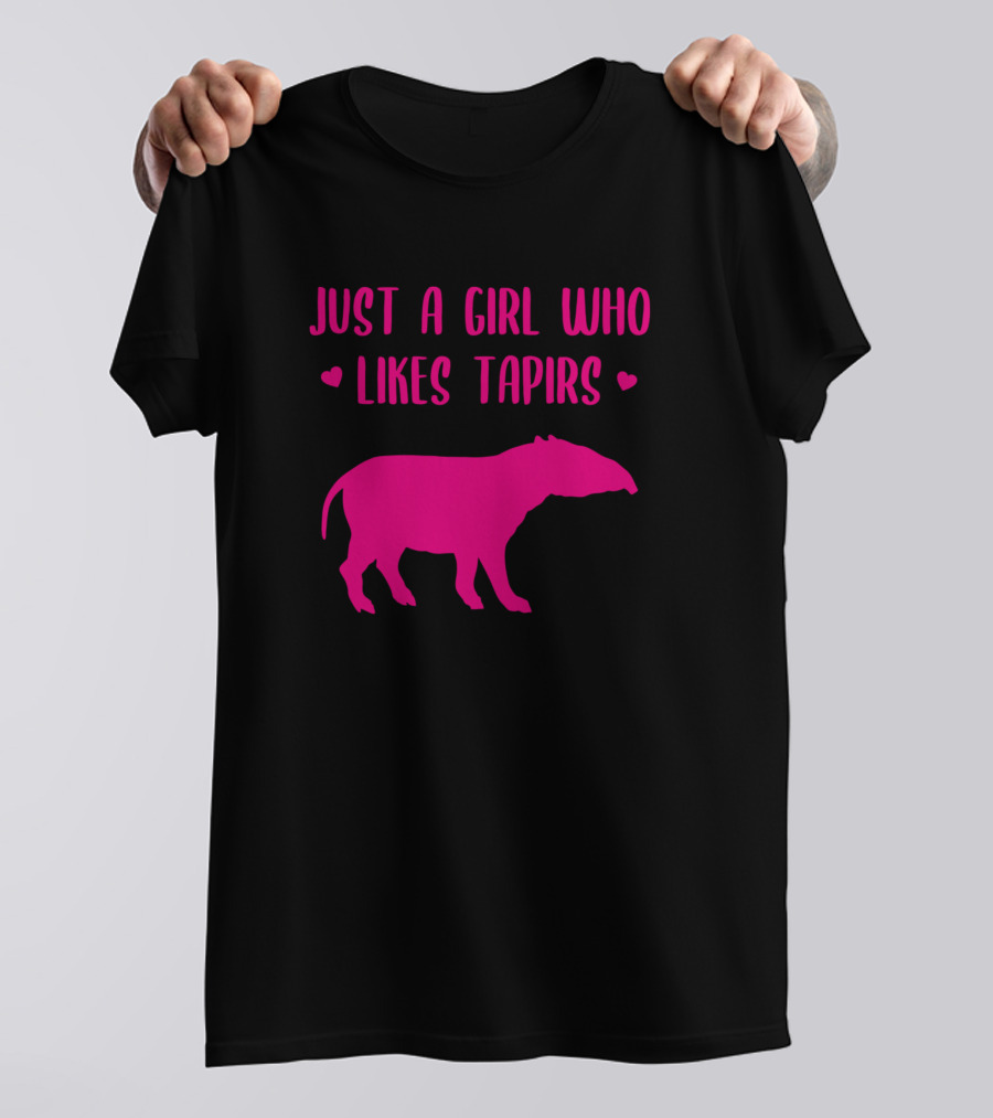 Just A Girl Who Likes Tapirs T-Shirt