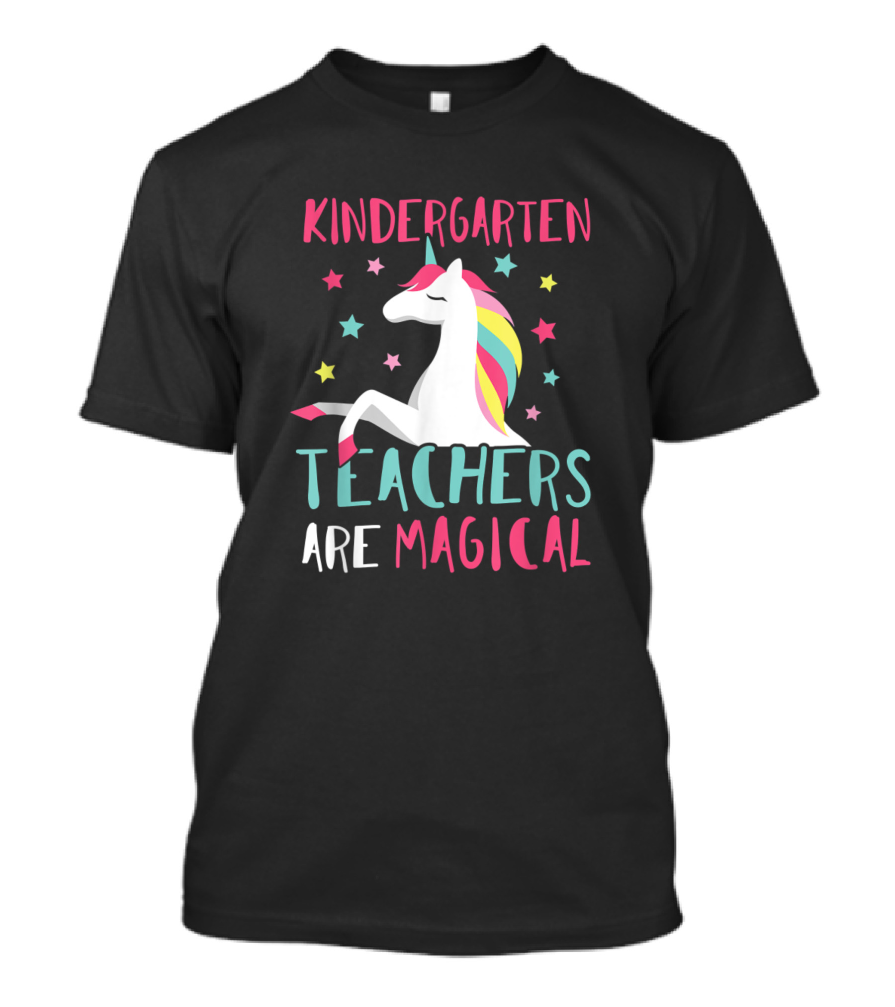 Kindergarten Teachers Are Magical Unicorn T-Shirt