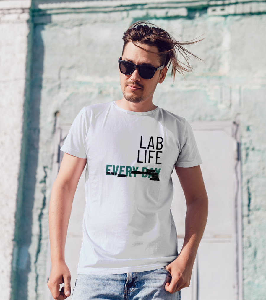 Lab Life Every Day Scratch Through T-Shirt