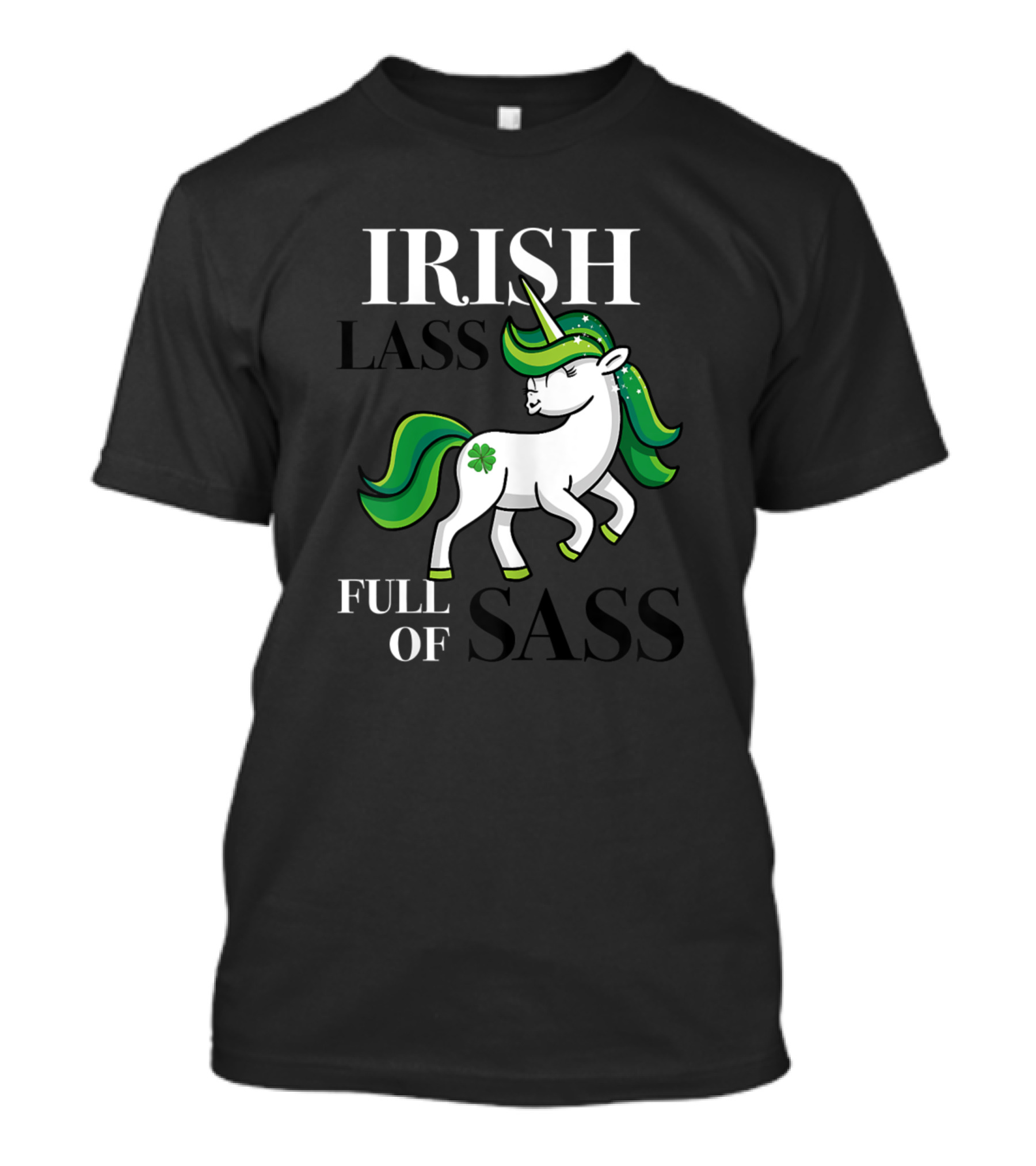 Irish Lass Full Of Sass Leprechaun Unicorn T-Shirt