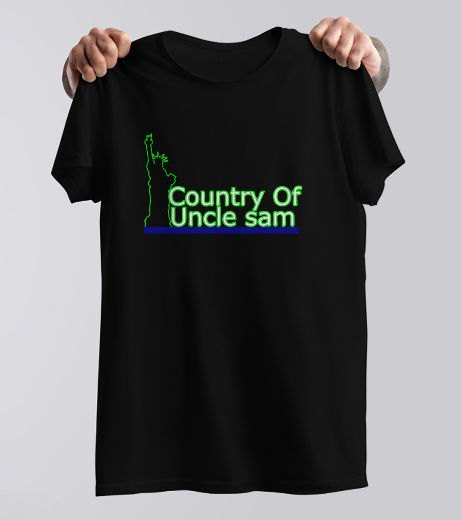 Country Of Uncle Sam Liberty Statue T-Shirt