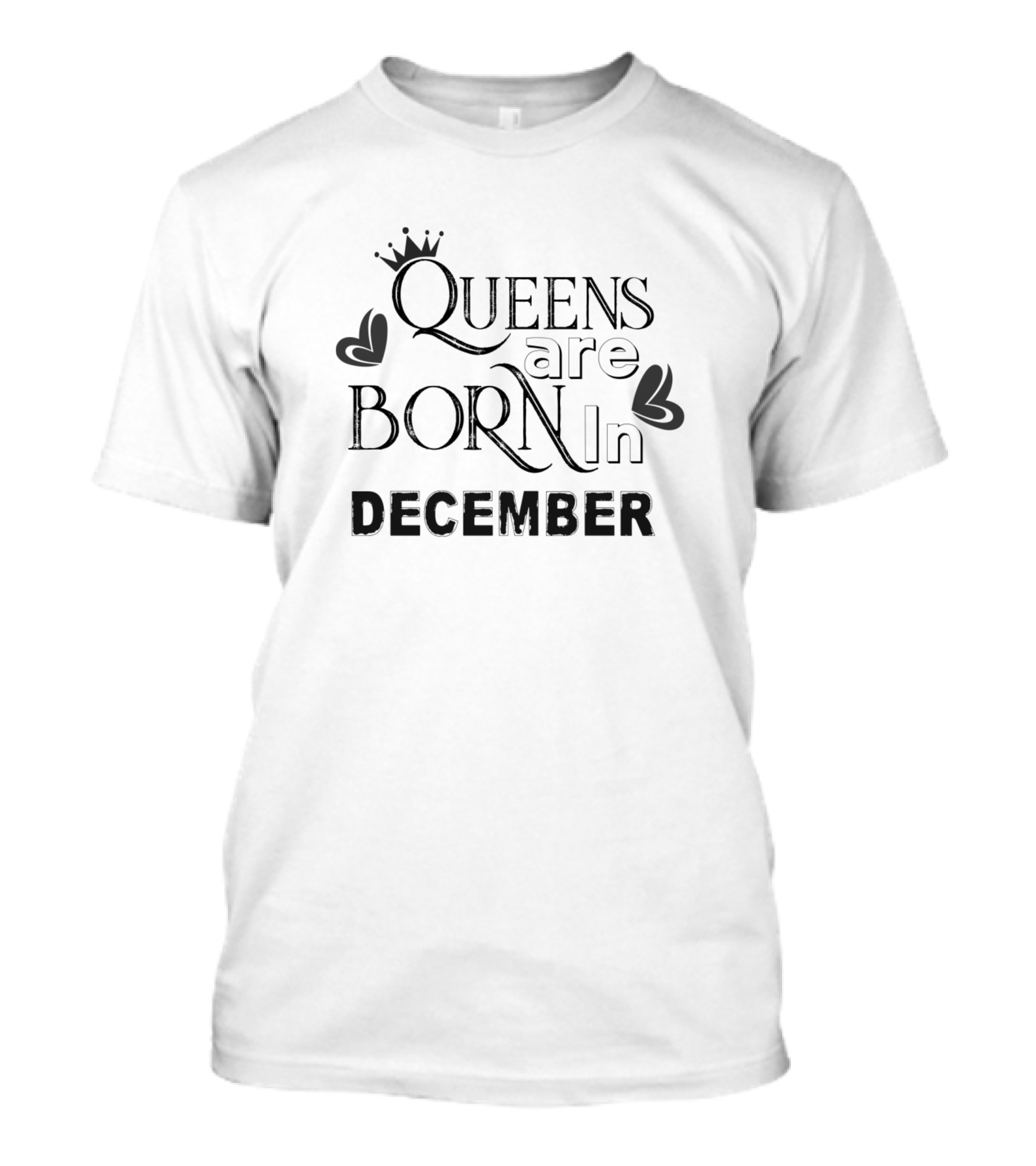 Queens Are Born In December With Crown And Hearts T-Shirt