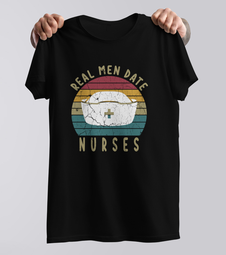 Real Men Date Nurses Retro Nurse Hat Vintage Stripes T-Shirt