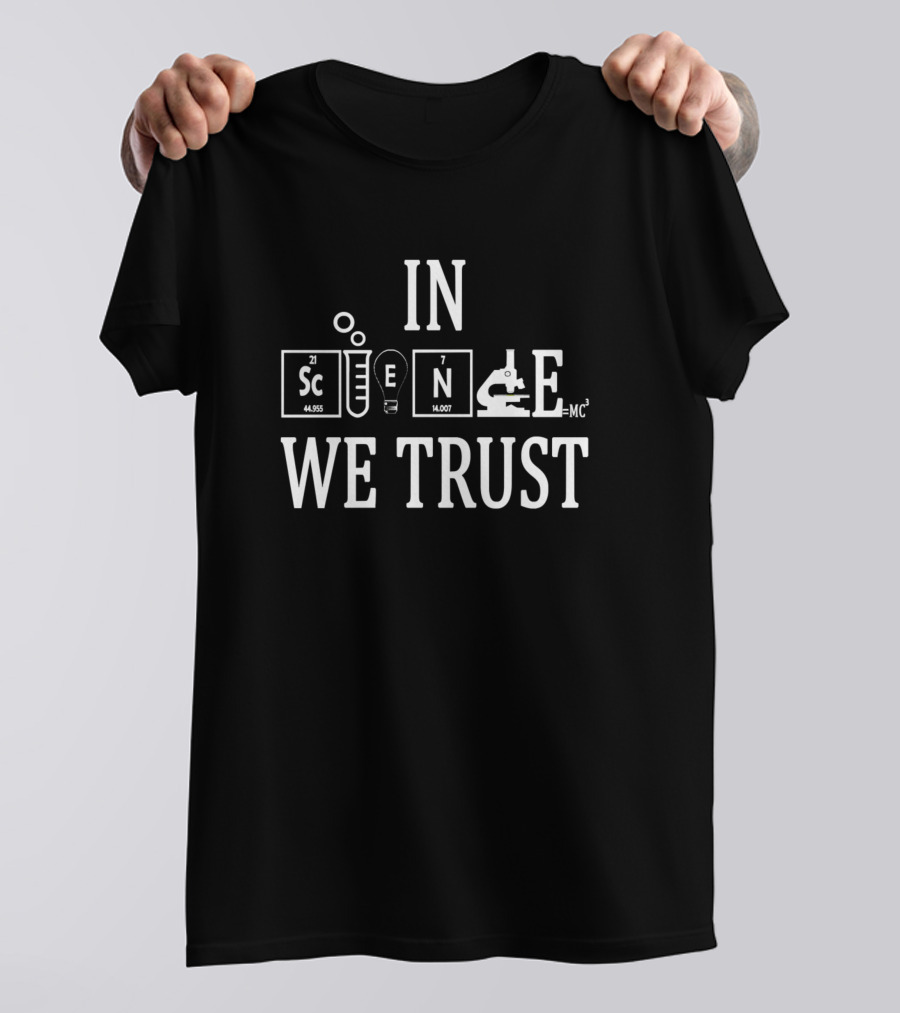 In Science We Trust Elements Microscope Equation T-Shirt
