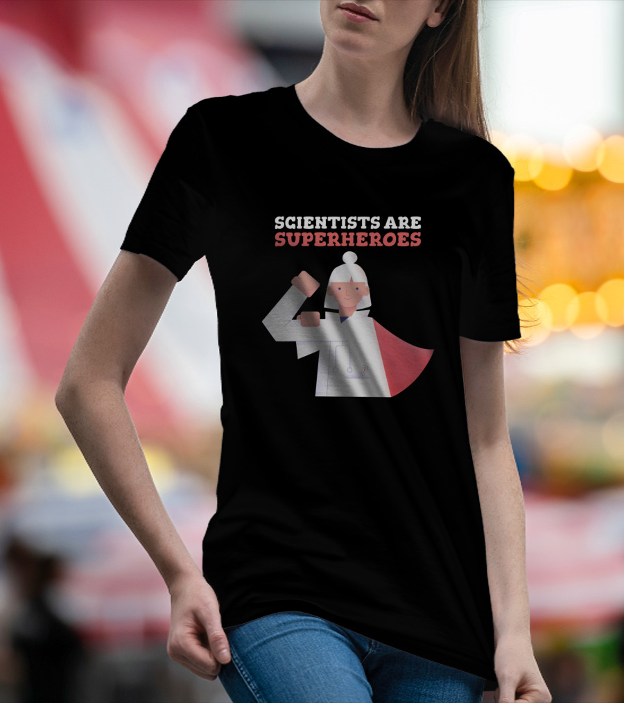 Scientists Are Superheroes With Lab Coat And Red Cape T-Shirt
