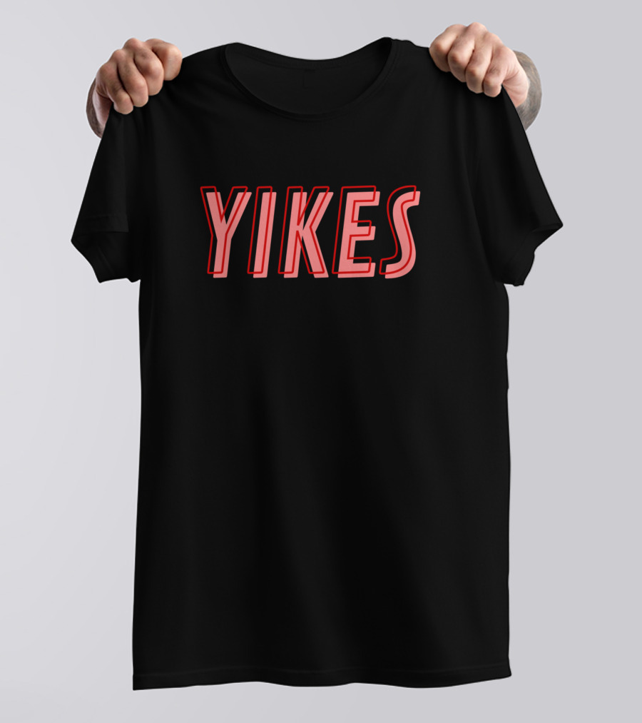 Yikes T-Shirt