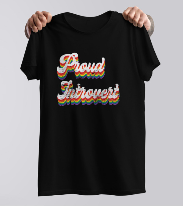 Proud Introvert Rainbow 3D T-Shirt