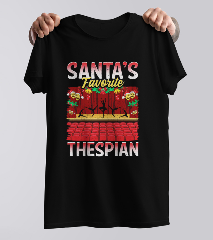 Santas Favorite Thespian Christmas Theater Stage Performance T-Shirt