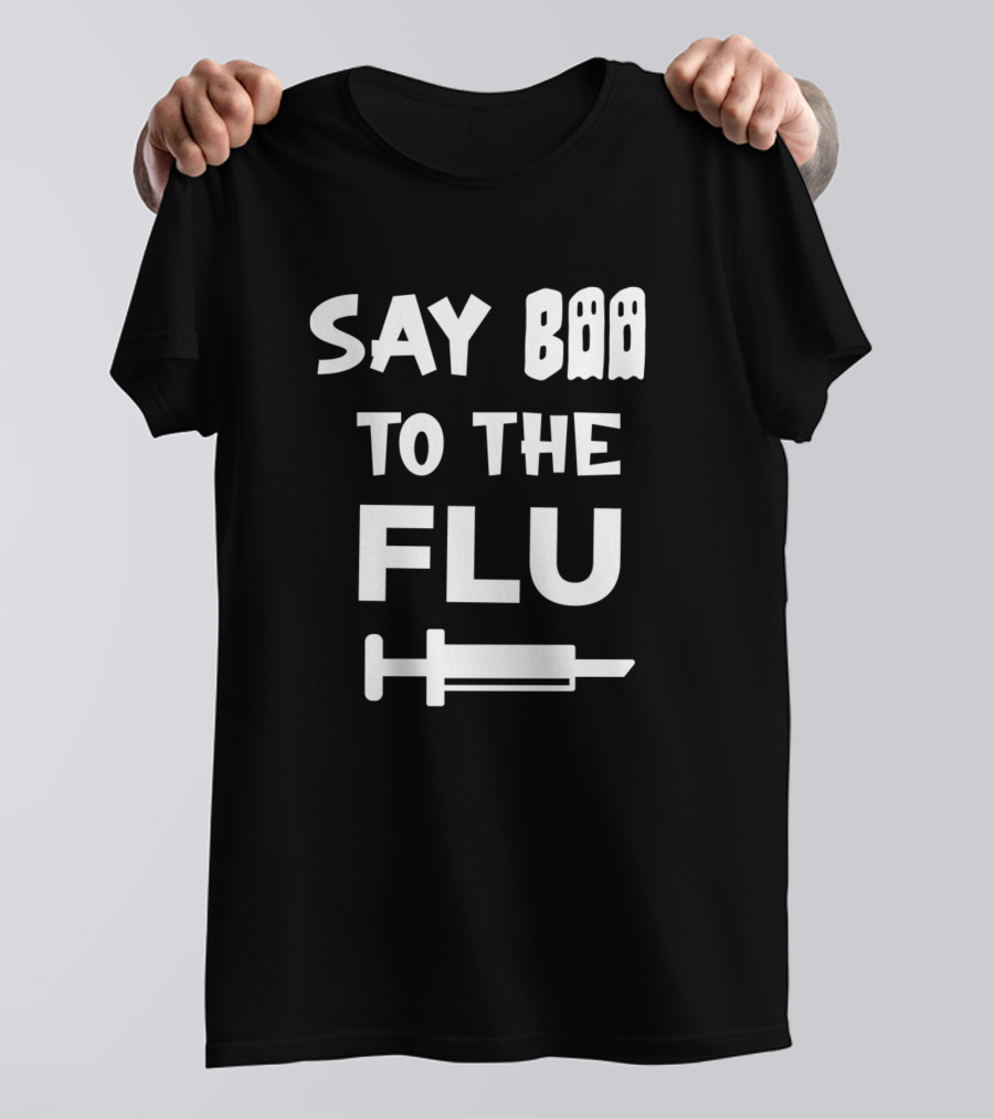 Say Boo To The Flu Syringe Halloween Nurse Vaccinate T-Shirt