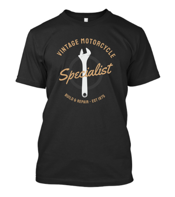 Vintage Motorcycle Specialist Build And Repair Est 1975 T-Shirt