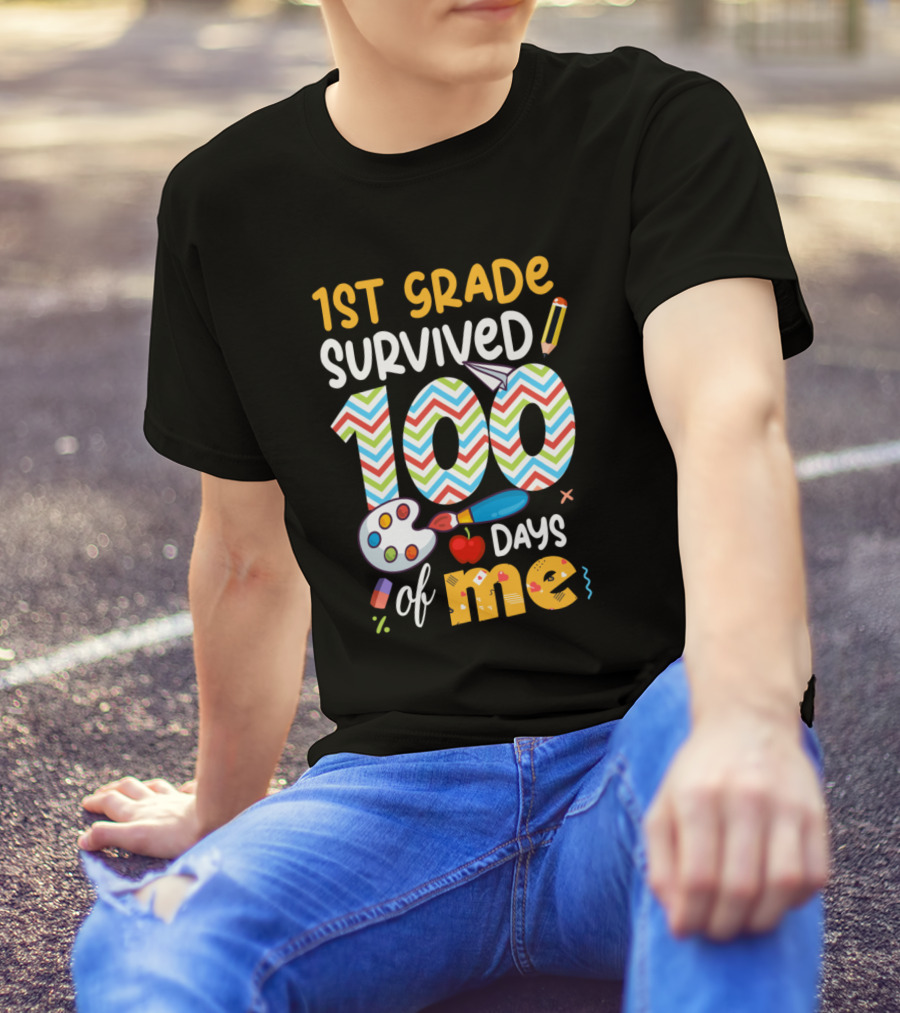 1st Grade Survived 100 Days Of Me School Student T-Shirt