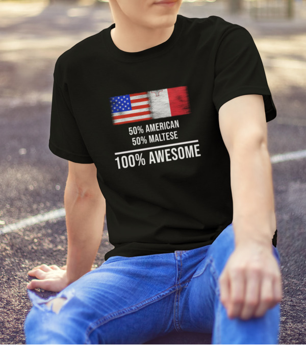 50 American 50 Maltese 100 Awesome With USA And Malta Flags T-Shirt
