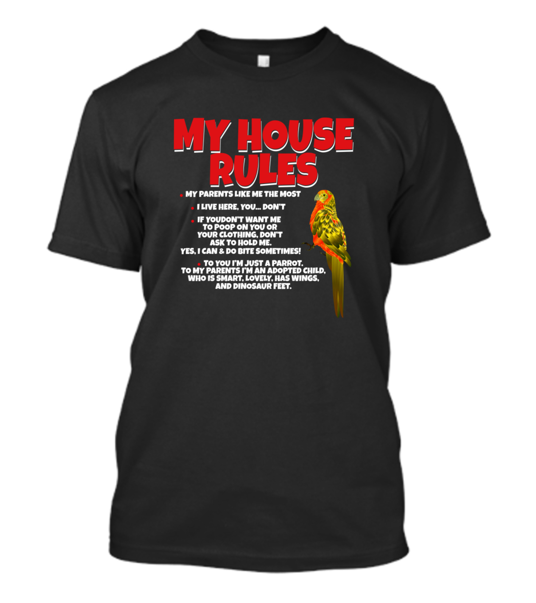 My House Rules Conure Bird Parrot Cheek Fun Text Animal Lovers T-Shirt