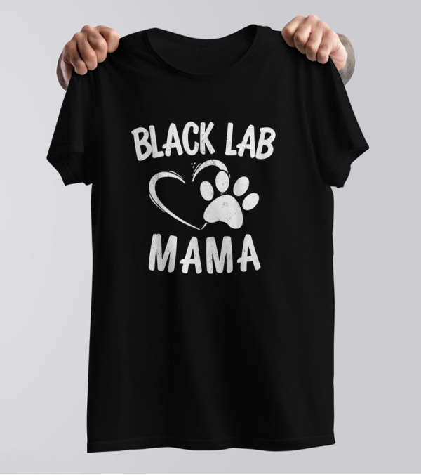 Black Lab Mama Heart Paw Dog Owner Apparel Labrador T-Shirt