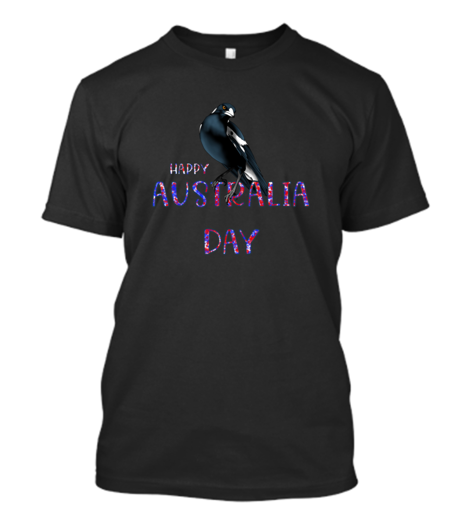 Happy Australia Day Australia Day Happy Australia Day Magpie Australia Day T-Shirt