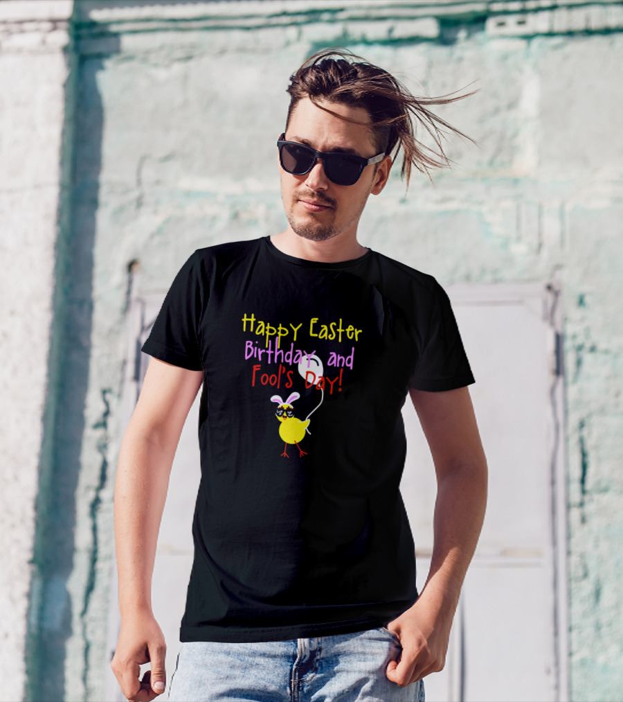 Happy Easter Birthday And Fool's Day Fun Chick With Balloon T-Shirt