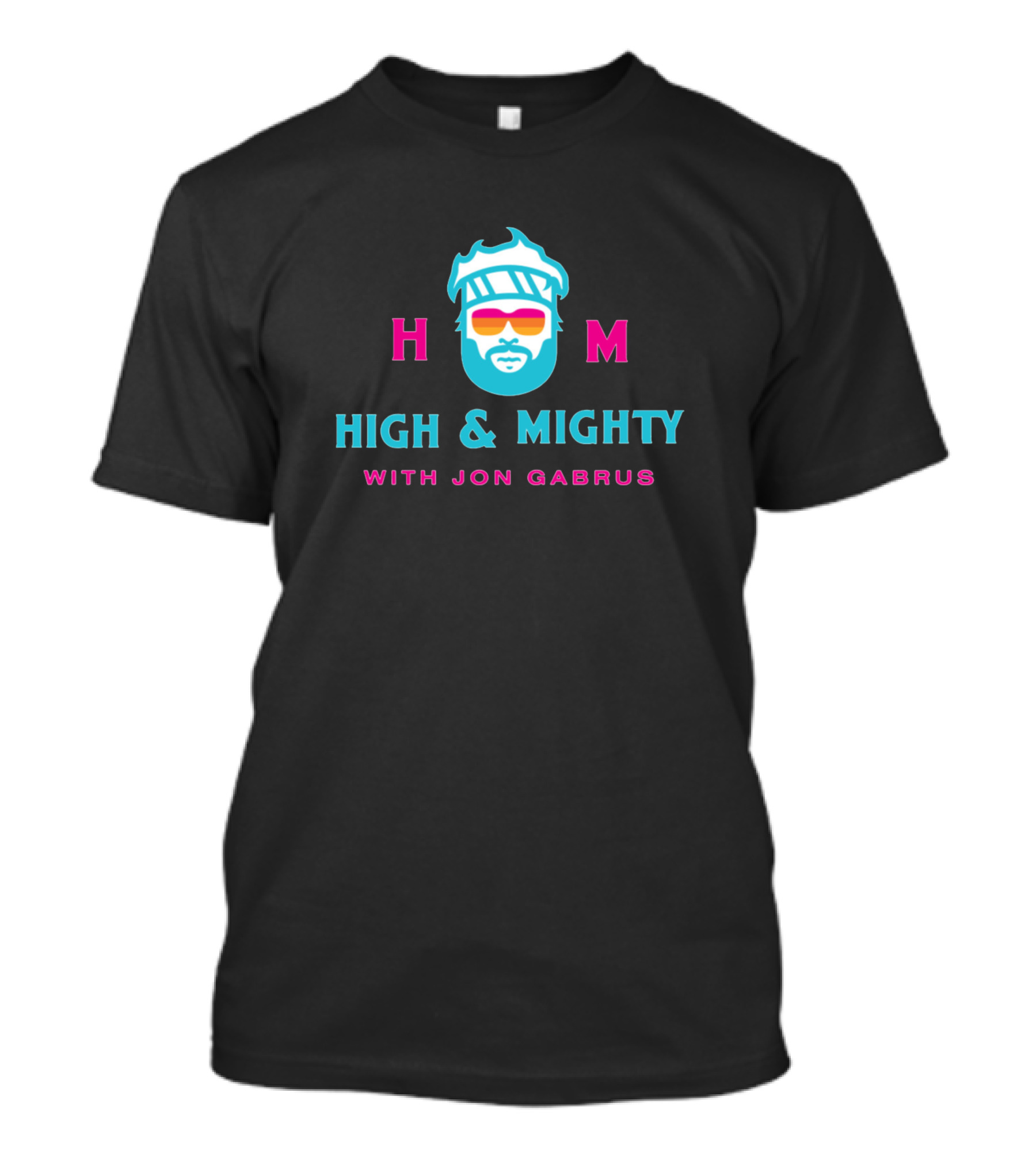 High And Mighty Podcast With Jon Gabrus H M Logo And Neon Sunglasses T-Shirt