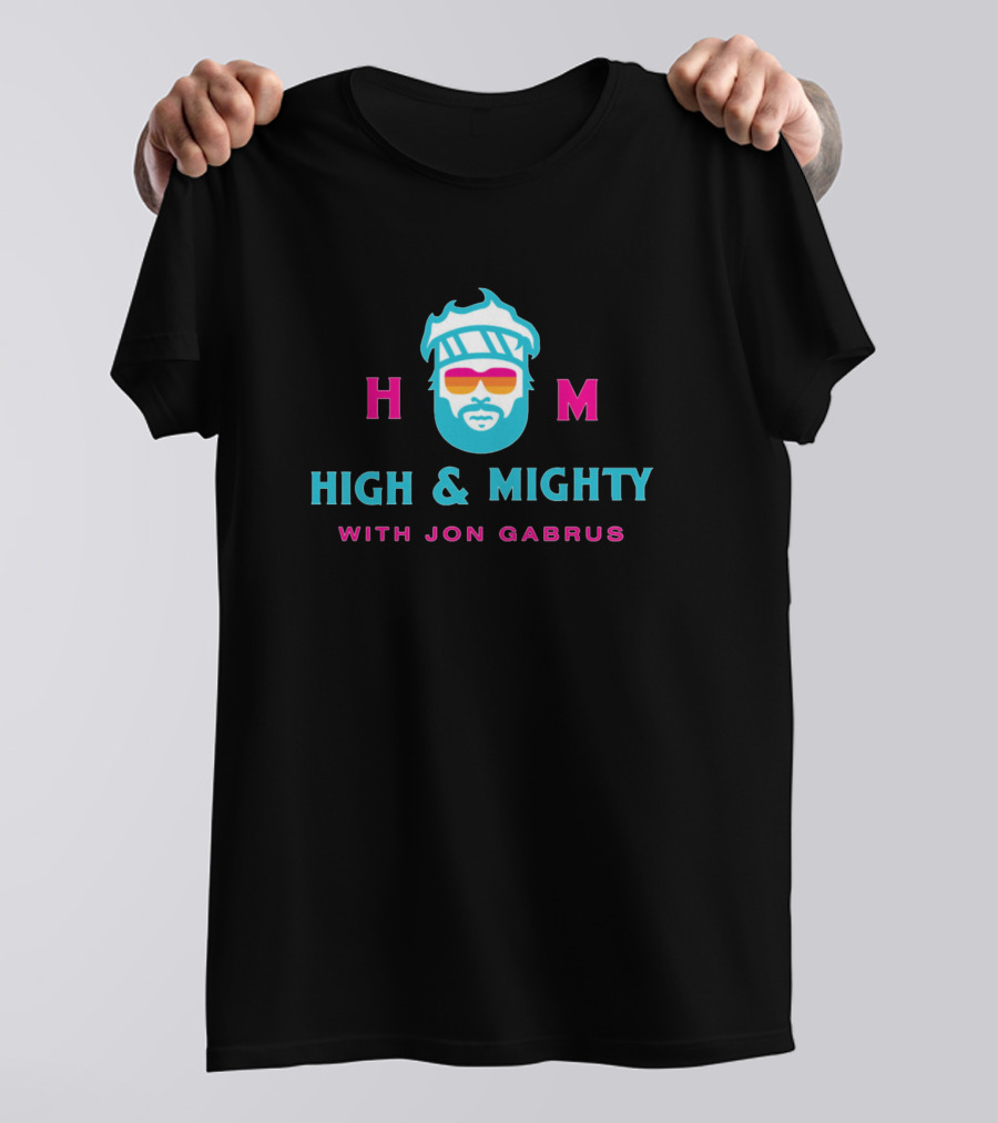 High And Mighty Podcast With Jon Gabrus H M Logo And Neon Sunglasses T-Shirt