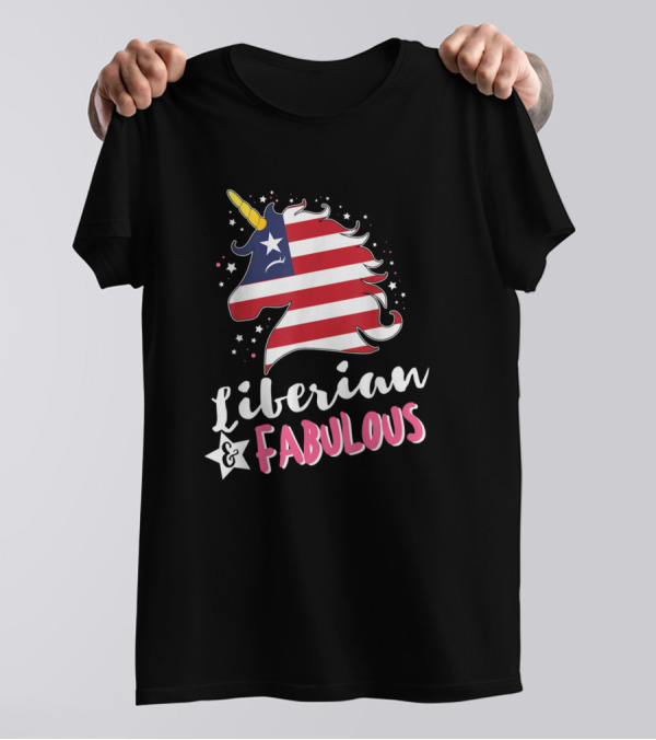 Liberian Unicorn Liberian And Fabulous Flag T-Shirt