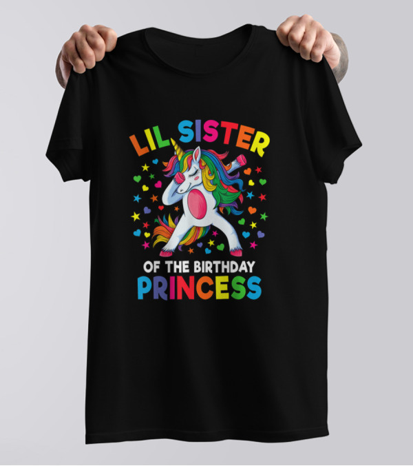 Lil Sister Of The Birthday Princess Dabbing Unicorn Rainbow Stars T-Shirt