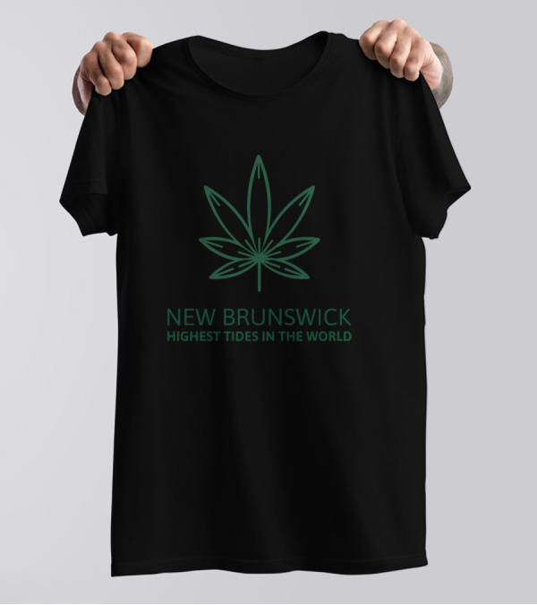 New Brunswick Highest Tides In The World Cannabis Leaf T-Shirt