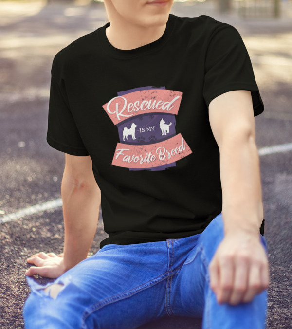 Rescued Is My Favorite Breed Dog T-Shirt