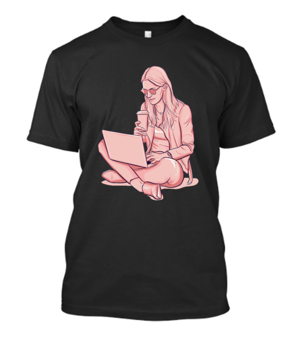 Working Laptop Coffee Break Sitting Woman T-Shirt