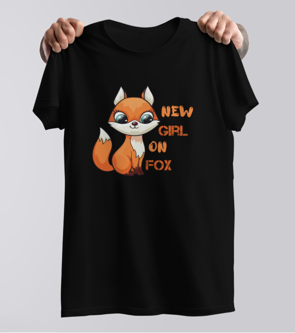New Girl On Fox Cute Cartoon Fox T-Shirt