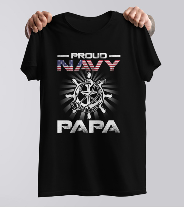 PROUD NAVY PAPA American Flag Anchor Wheel T-Shirt