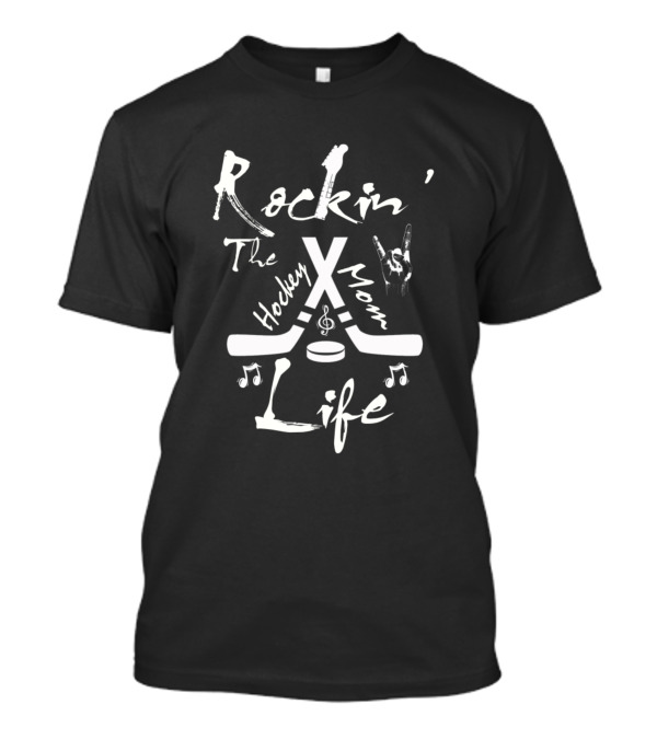 Rockin The Hockey Mom Life With Musical Notes And Guitar Gesture T-Shirt